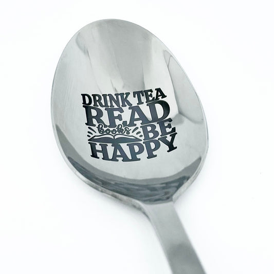 Drink Tea, Read Books, Be Happy