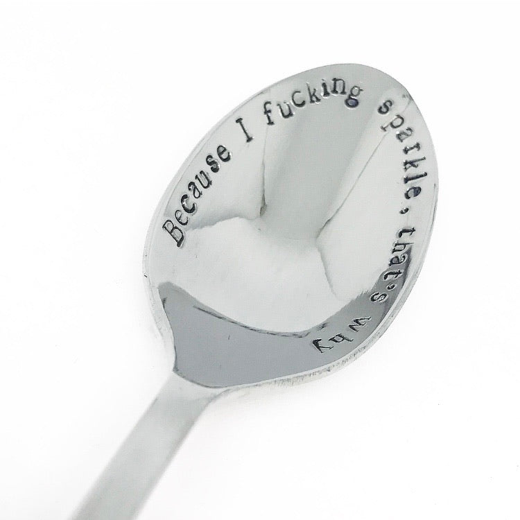 Because I F*cking Sparkle That’s Why