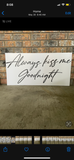 Always Kiss Me Goodnight
