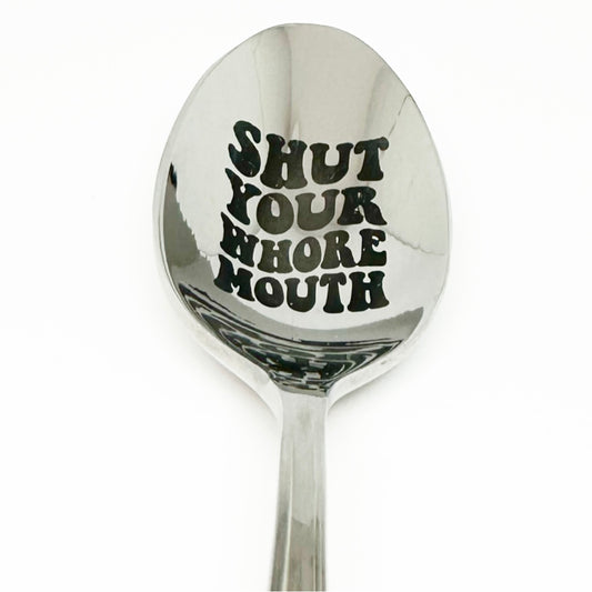 Shut your mouth