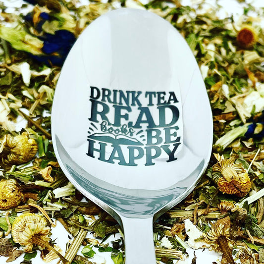 Drink Tea, Read Books, Be Happy