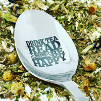 Drink Tea, Read Books, Be Happy