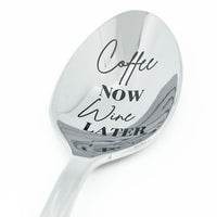 coffee now wine later